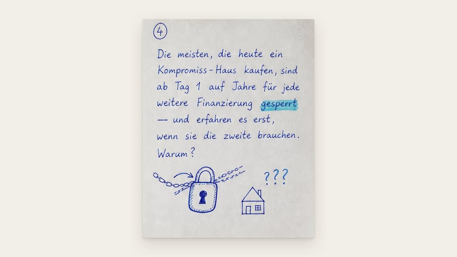 Karte 4: Wer zuerst ein Kompromiss-Haus kauft, bekommt oft keine weitere Finanzierung. Gezeichnetes Schloss mit Kette.